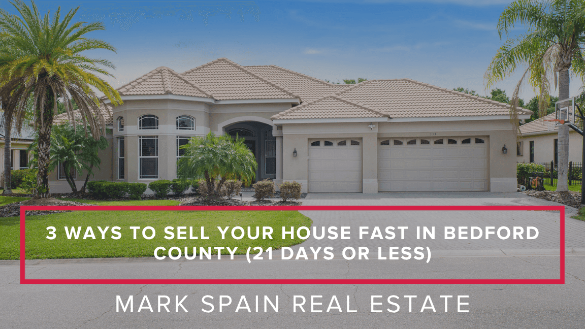 https://markspain-strapi-media-production.s3.us-east-2.amazonaws.com/3_Ways_to_Sell_Your_House_Fast_in_Bedford_County_21_Days_or_Less_84dad49f84.png