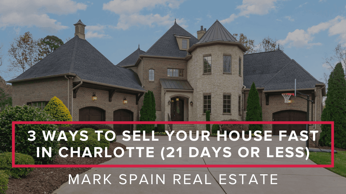 https://markspain-strapi-media-production.s3.us-east-2.amazonaws.com/3_Ways_to_Sell_Your_House_Fast_in_Charlotte_21_Days_or_Less_4008c136c5.png
