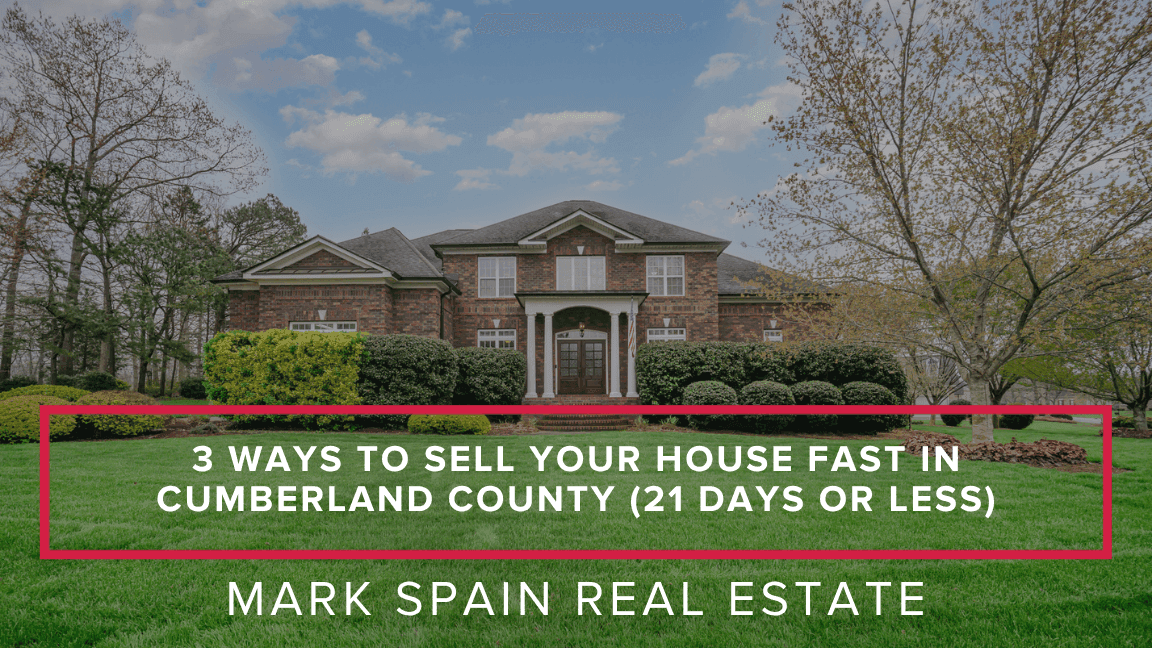 https://markspain-strapi-media-production.s3.us-east-2.amazonaws.com/3_Ways_to_Sell_Your_House_Fast_in_Cumberland_County_21_Days_or_Less_ba668404e7.png