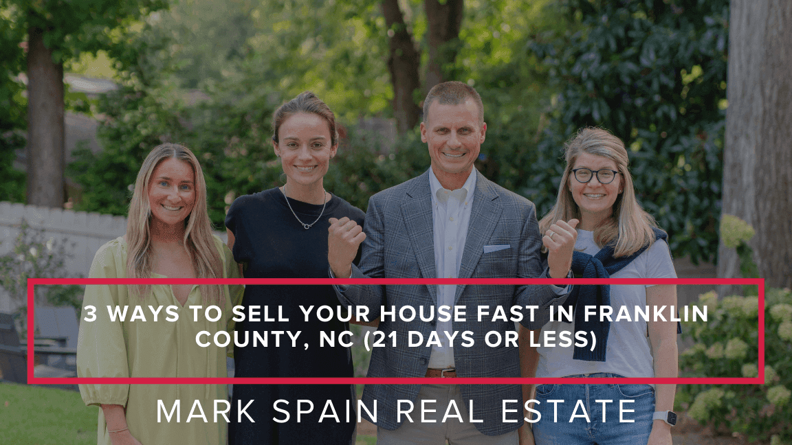 https://markspain-strapi-media-production.s3.us-east-2.amazonaws.com/3_Ways_to_Sell_Your_House_Fast_in_Franklin_County_NC_21_Days_or_Less_56cf4c701e.png