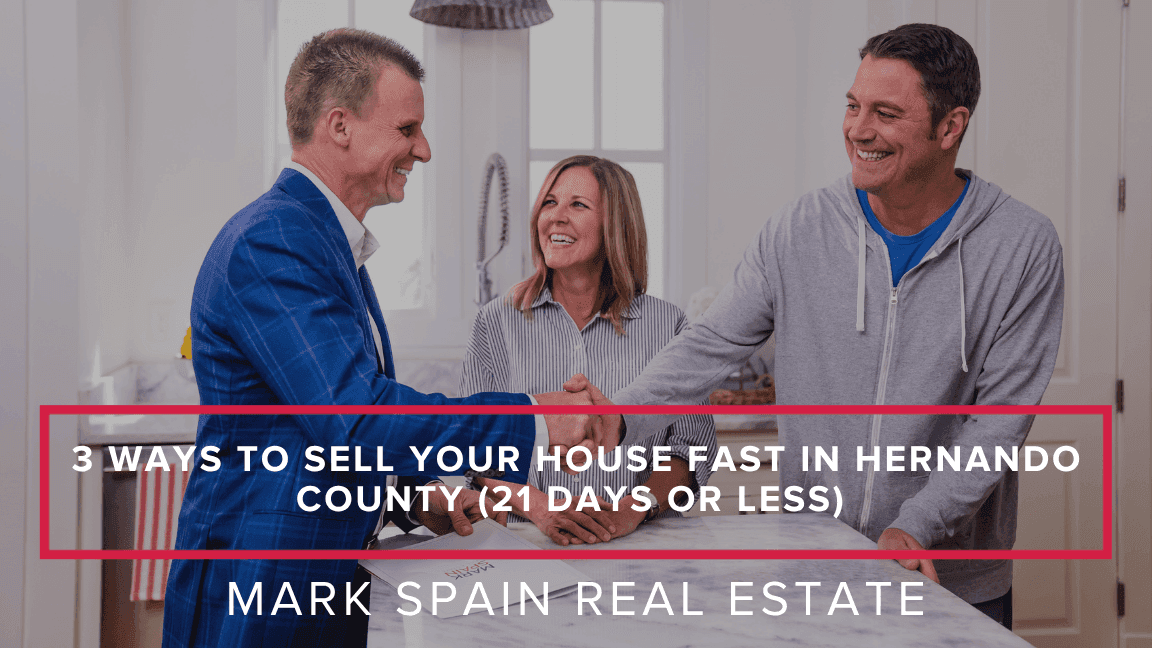 https://markspain-strapi-media-production.s3.us-east-2.amazonaws.com/3_Ways_to_Sell_Your_House_Fast_in_Hernando_County_21_Days_or_Less_fa54b71fc2.png