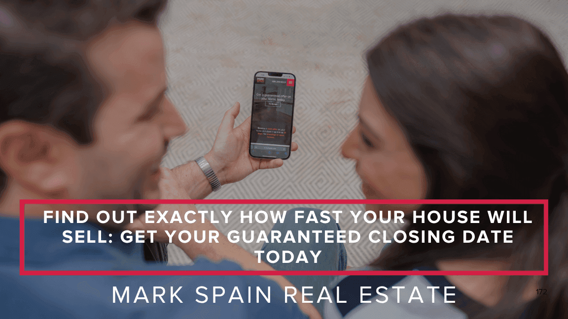 https://markspain-strapi-media-production.s3.us-east-2.amazonaws.com/Find_Out_Exactly_How_Fast_Your_House_Will_Sell_Get_Your_Guaranteed_Closing_Date_Today_656f86b29a.png