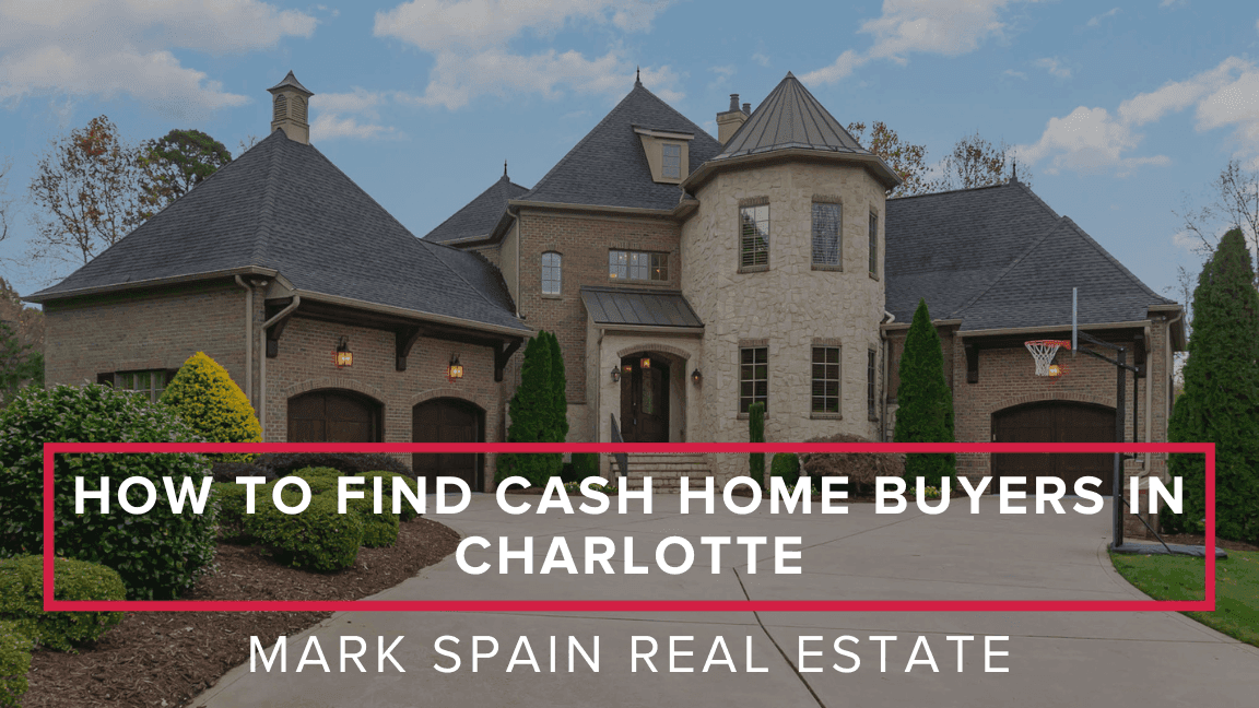 https://markspain-strapi-media-production.s3.us-east-2.amazonaws.com/How_to_Find_Cash_Home_Buyers_in_Charlotte_ff26478f95.png