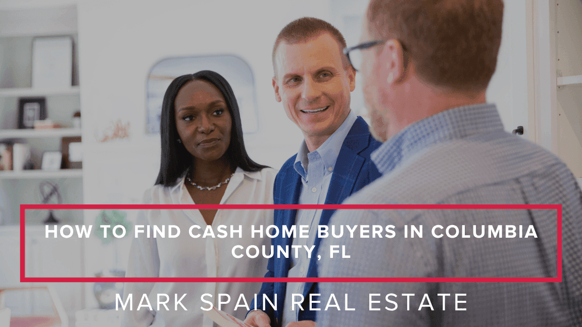 https://markspain-strapi-media-production.s3.us-east-2.amazonaws.com/How_to_Find_Cash_Home_Buyers_in_Columbia_County_FL_10d096ce2d.png