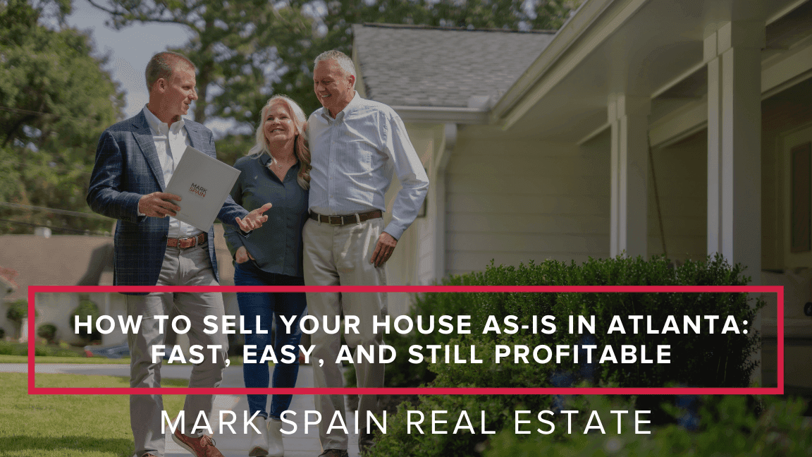 https://markspain-strapi-media-production.s3.us-east-2.amazonaws.com/How_to_Sell_Your_House_As_Is_in_Atlanta_Fast_Easy_and_Still_Profitable_f6ede8fc71.png