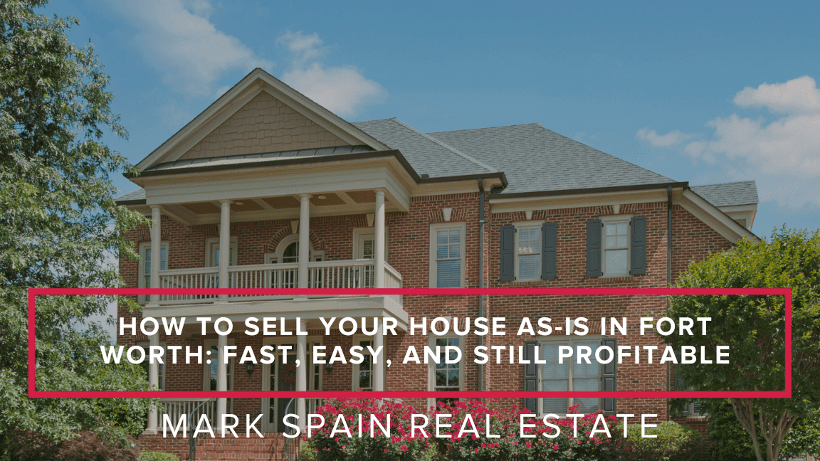 https://markspain-strapi-media-production.s3.us-east-2.amazonaws.com/How_to_Sell_Your_House_As_Is_in_Fort_Worth_Fast_Easy_and_Still_Profitable_bdc69fa350.png