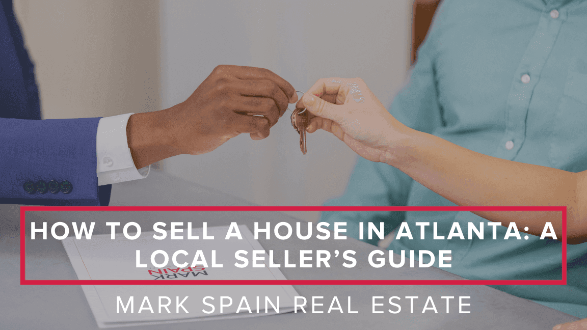 https://markspain-strapi-media-production.s3.us-east-2.amazonaws.com/How_to_Sell_a_House_in_Atlanta_A_Local_Seller_s_Guide_71edb4a5a6.png