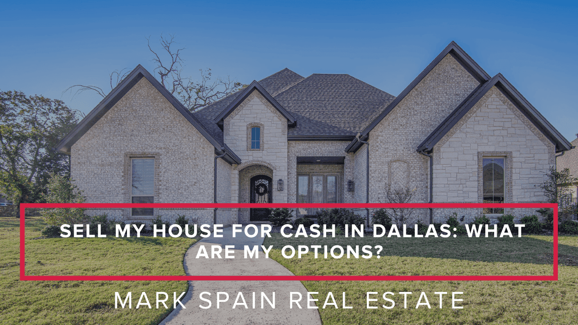 https://markspain-strapi-media-production.s3.us-east-2.amazonaws.com/Sell_My_House_for_Cash_in_Dallas_What_Are_My_Options_64a90e7a26.png