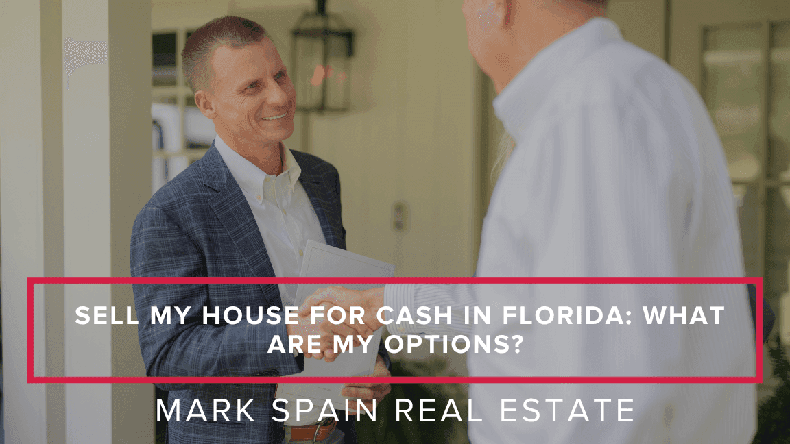https://markspain-strapi-media-production.s3.us-east-2.amazonaws.com/Sell_My_House_for_Cash_in_Florida_What_Are_My_Options_dec0253101.png
