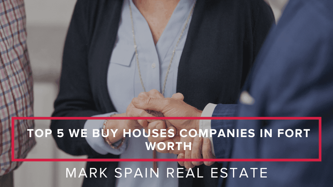 https://markspain-strapi-media-production.s3.us-east-2.amazonaws.com/Top_5_We_Buy_Houses_Companies_in_Fort_Worth_Your_Complete_2025_Guide_57e797a984.png