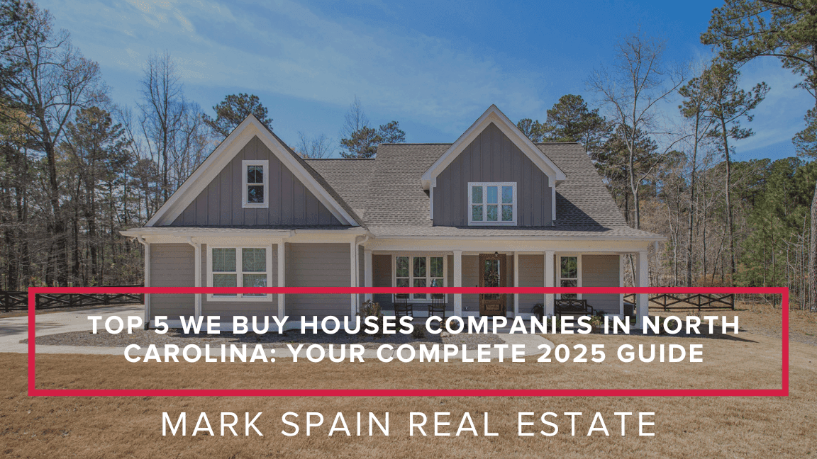 https://markspain-strapi-media-production.s3.us-east-2.amazonaws.com/Top_5_We_Buy_Houses_Companies_in_North_Carolina_Your_Complete_2025_Guide_e5af1a056a.png